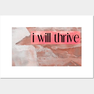 i will thrive Posters and Art